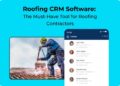 How Roofing Software is Revolutionizing the Industry