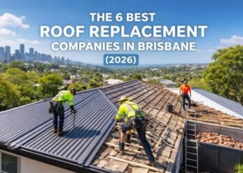 Best Roof Replacement Brisbane (2026) | Top 6 Companies